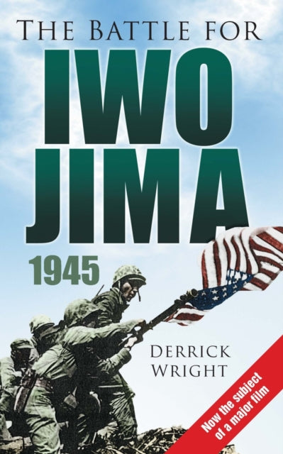 Book cover of: Battle for Iwo Jima 1945. By: Derrick Wright