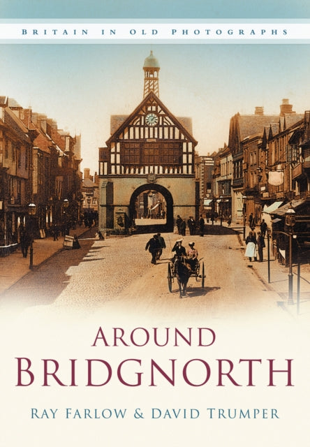 Book cover of: Around Bridgnorth. By: David Trumper