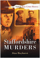 Book cover of: Staffordshire Murders. By: Alan Hayhurst