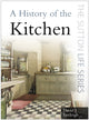 Book cover of: History of the Kitchen. By: David Eveleigh