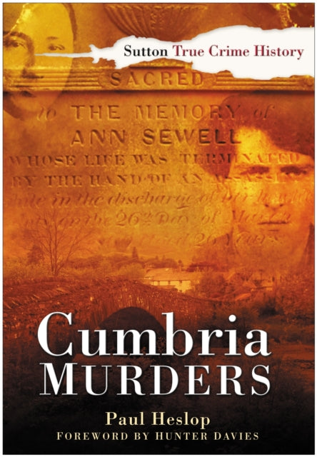 Book cover of: Cumbria Murders. By: Paul Heslop