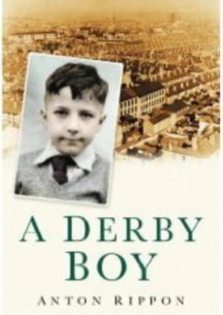 Book cover of: Derby Boy. By: Anton Rippon