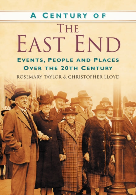 Book cover of: Century of the East End