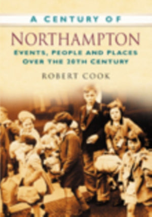 A Century of Northampton
