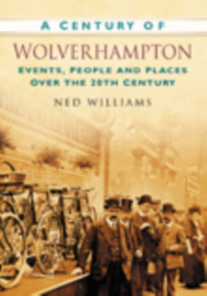 A Century of Wolverhampton