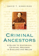 Book cover of: Criminal Ancestors. By: David T. Hawkings