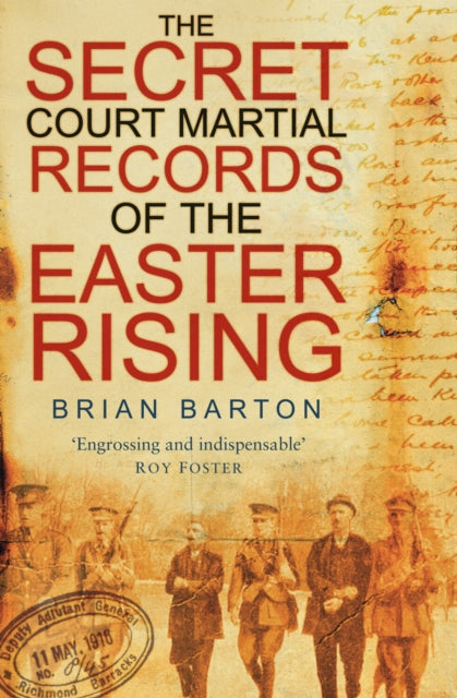 Book cover of: Secret Court Martial Records of the Easter Rising