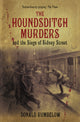 Book cover of: Houndsditch Murders and the Siege of Sidney Street. By: Donald Rumbelow