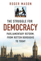 Book cover of: Struggle for Democracy. By: Roger Mason