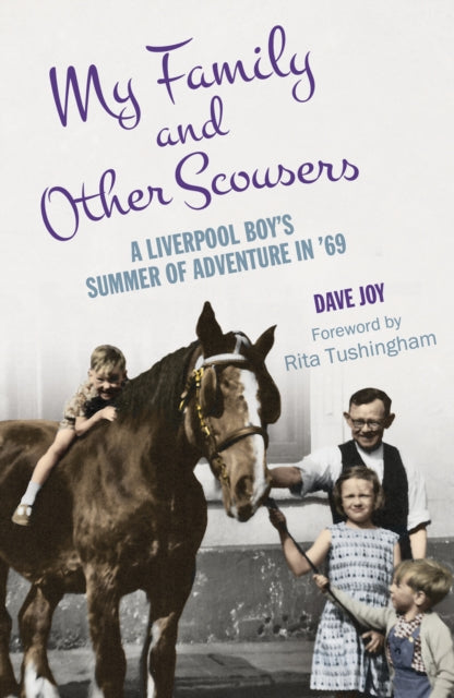 Book cover of: My Family and Other Scousers. By: Dave Joy