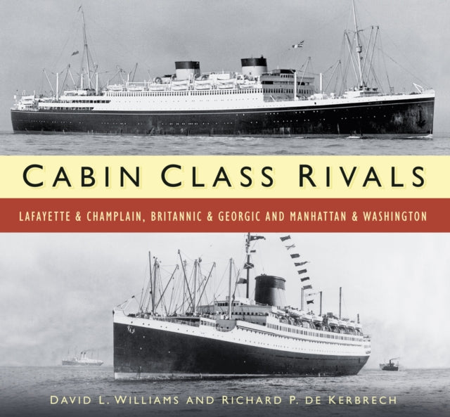 Book cover of: Cabin Class Rivals. By: Richard P. De Kerbrech