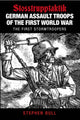 Book cover of: German Assault Troops of the First World War. By: Stephen Bull