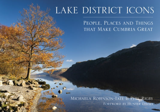 Book cover of: Lake District Icons. By: Michaela Robinson-Tate