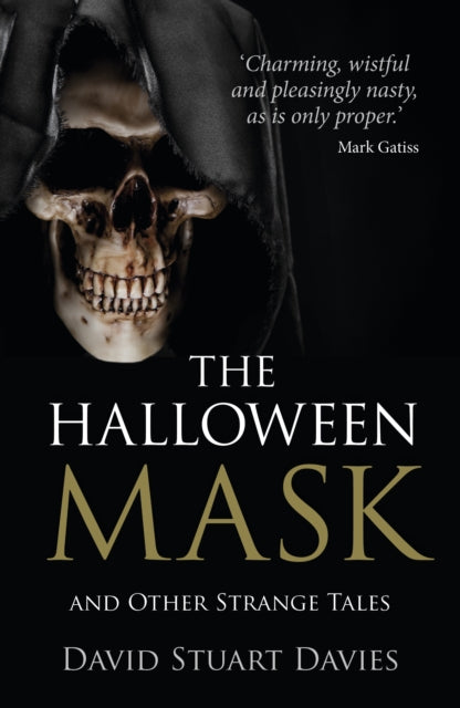 Book cover of: Halloween Mask and Other Strange Tales. By: David Stuart Davies