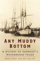 Book cover of: Any Muddy Bottom. By: Body