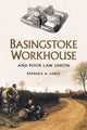 Book cover of: Basingstoke Workhouse. By: A. Large