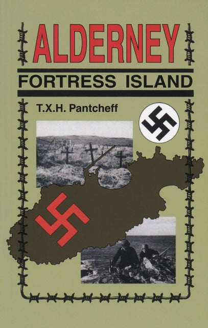 Book cover of: Alderney: Fortress Island
