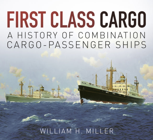Book cover of: First Class Cargo. By: William Henry Miller, Jr.