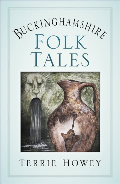 Book cover of: Buckinghamshire Folk Tales. By: Red Phoenix