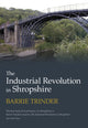 Book cover of: Industrial Revolution in Shropshire. By: Barrie Trinder