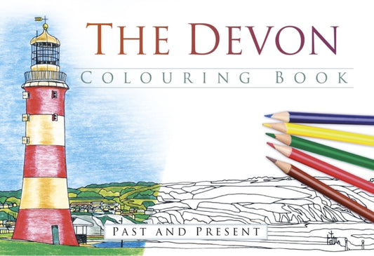 Book cover of: Devon Colouring Book: Past and Present. By: History Press Staff