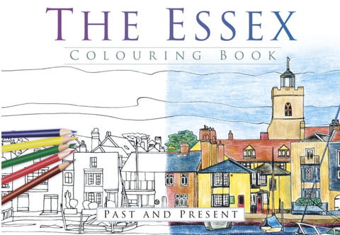 The Essex Colouring Book: Past and Present