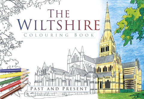 The Wiltshire Colouring Book: Past and Present