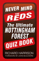 Book cover of: Never Mind the Reds. By: Richard Harrison