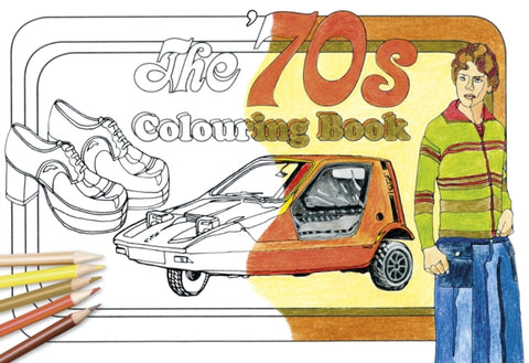 The 70s Colouring Book