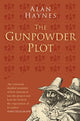 Book cover of: Gunpowder Plot: Classic Histories Series. By: Alan Haynes