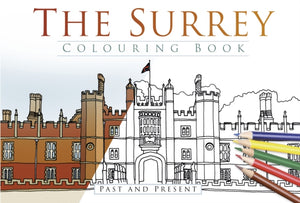 The Surrey Colouring Book: Past and Present