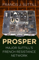 Book cover of: PROSPER. By: Francis J. Suttill