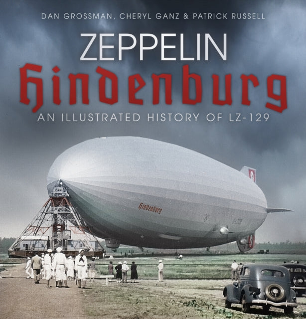Book cover of: Zeppelin Hindenburg. By: Dan Grossman
