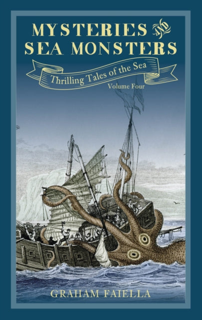 Book cover of: Mysteries and Sea Monsters. By: Graham Faiella