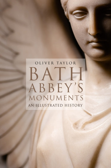 Book cover of: Bath Abbey's Monuments. By: Oliver Taylor