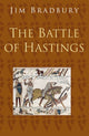 Book cover of: Battle of Hastings: Classic Histories Series. By: Jim Bradbury