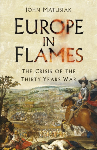 Book cover of: Europe in Flames. By: John Matusiak
