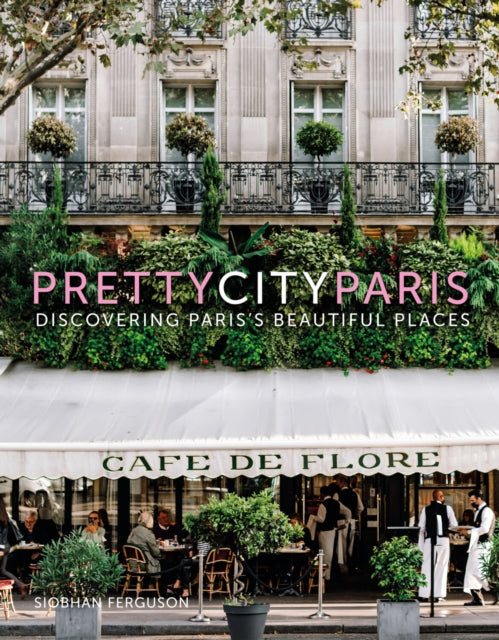 Book cover of: prettycityparis. By: Siobhan Ferguson