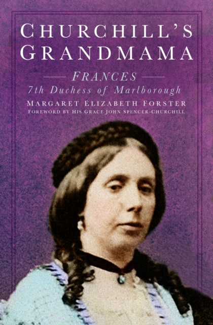 Book cover of: Churchill's Grandmama. By: Margaret Elizabeth Forster