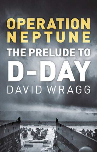 Book cover of: Operation Neptune. By: David Wragg