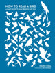 Book cover of: How to Read a Bird. By: Wenfei Tong