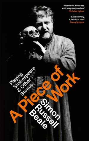 Piece of Work, Playing Shakespeare and Other Stories