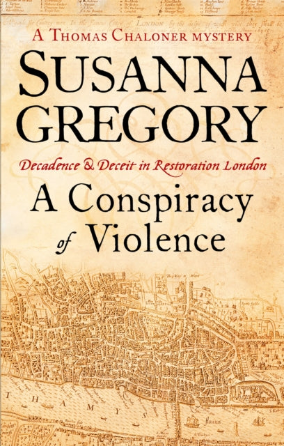 Book cover of: Conspiracy Of Violence. By: Susanna Gregory