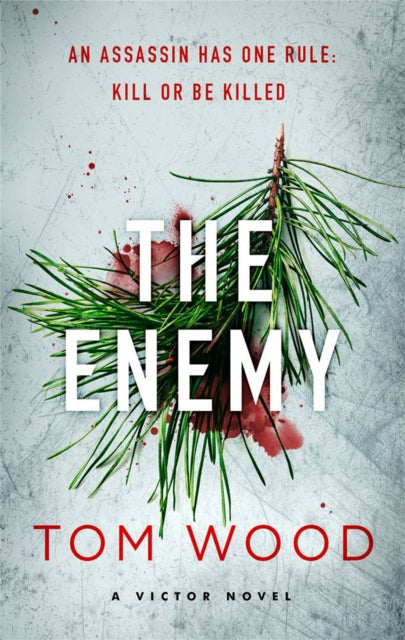 Book cover of: Enemy. By: Tom Wood