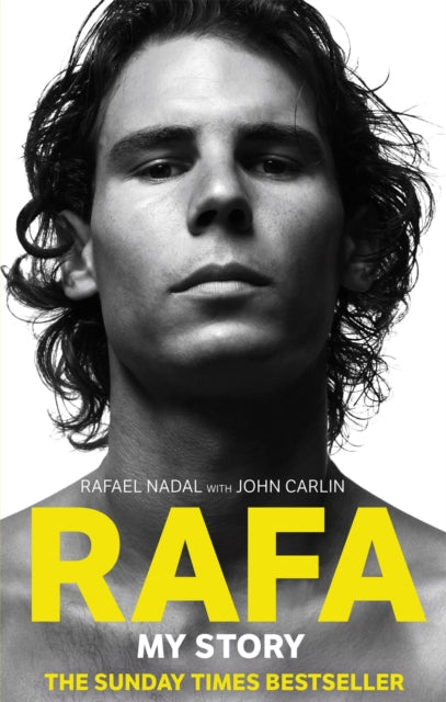 Rafa: My Story 9780751547733 Rafael Nadal