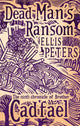 Book cover of: Dead Man's Ransom. By: Edith Pargeter
