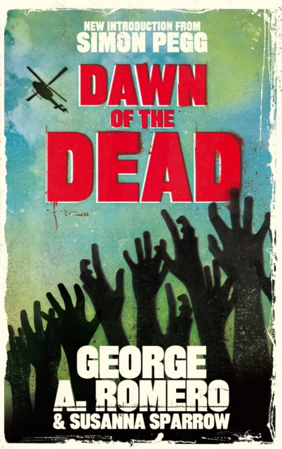 Book cover of: Dawn of the Dead. By: George A. Romero
