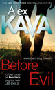 Book cover of: Before Evil. By: Alex Kava