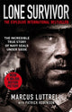 Lone Survivor, The Incredible True Story of Navy SEALs Under Siege 9780751555943 Marcus Luttrell