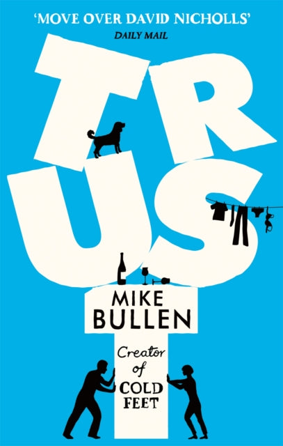 Book cover of: Trust. By: MIKE BULLEN